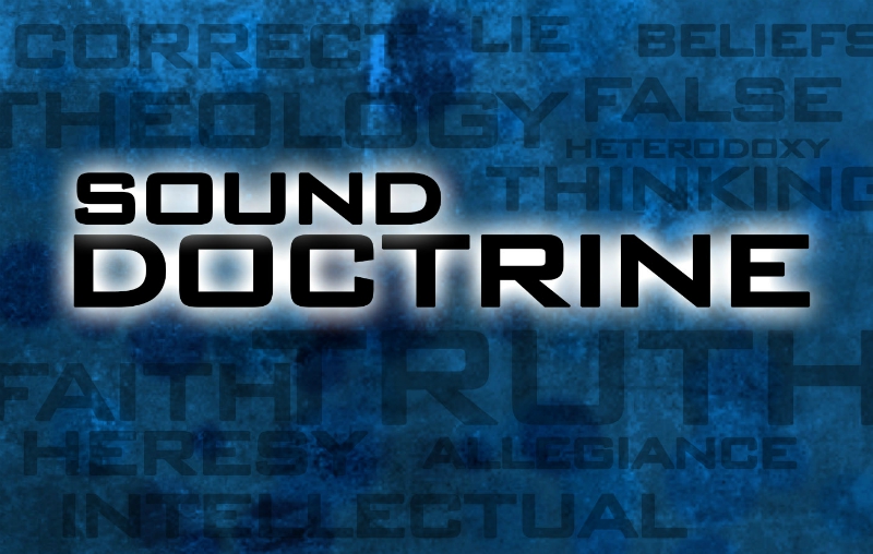 The Challenge of Sound Doctrine