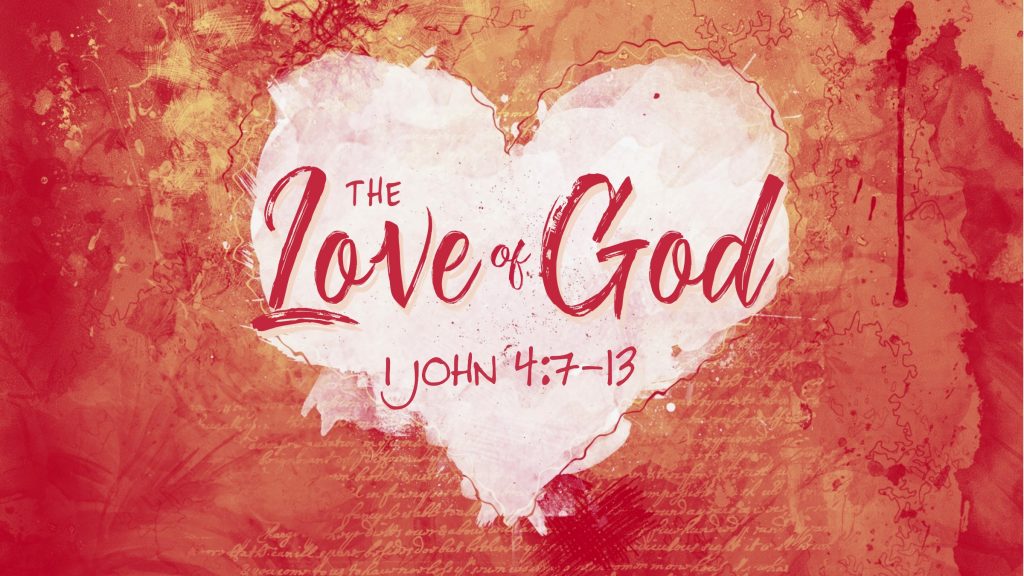 The Love Of God – World Wide Christian Ministries